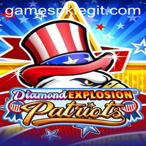 DiamondExplosionPatriots: A Thrilling New Adventure in the Gaming World